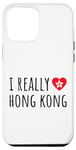 Coque pour iPhone 12 Pro Max J'aime vraiment Hong Kong