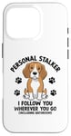 Coque pour iPhone 16 Pro Personal Stalker Je te suis où que tu ailles Beagle