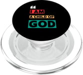 I Am A Child Of God John 1:12 Christian Religious Born Again PopSockets PopGrip for MagSafe