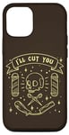 iPhone 12/12 Pro Barber I´ll Cut You Quote Skeleton Hair Salon Hairdresser Case