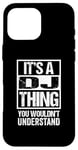 Coque pour iPhone 16 Pro Max It's A DJ Thing You Wouldn't Understand Disc Jockey Radio