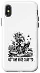 Coque pour iPhone X/XS Just One More Chapter, livre de lecture squelette amusant