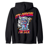 Hangover, Colds & Flu Joke s Funny Alien s Cartoon Novelty Zip Hoodie