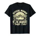 Official Member of the Midnight Buffet Club Cruising T-Shirt