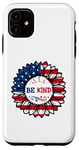 iPhone 11 4th Of July Be Kind Sunflower Red White And Blue 2023 Gifts Case