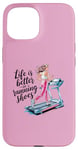 Coque pour iPhone 15 Life is Better in Running Shoes Gym Workout Tapis de course