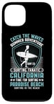 Coque pour iPhone 13 Catch The Waves Summer Adventure Surf Fanatic California