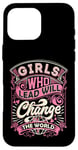 Coque pour iPhone 16 Pro Max Girls Change the World Leader féminin positif