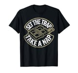 Trapping - Set The Trap - Hunting Trapper T-Shirt