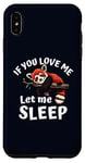 Coque pour iPhone XS Max Panda rouge endormi « If You Love Me Let Me Sleep »