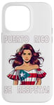 iPhone 14 Pro Max Puerto Rico Se Respeta Boricua Flag Beautiful PR Woman Case