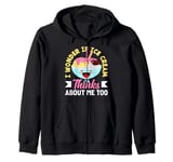 Ice Cream Lover I Wonder If Ice Cream Thinks About Me Too Zip Hoodie