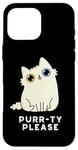 iPhone 16 Pro Max Purr-ty Please Funny Cat Pun Case