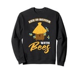 Life Is Better With Bees Beekeeping Hive Sweatshirt