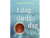 I Dag Er Guds Dag (Indbunden Udgave) | Wilfrid Stinissen | Språk: Dansk