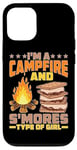 iPhone 12/12 Pro I'm A Campfire And S'mores Type Of Girl Campsite Fun Case