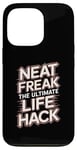 iPhone 13 Pro Neat Freak The Ultimate Life Hack Organized Living Case