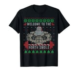 Welcome to the North Swole - Christmas Gift for Gymer T-Shirt