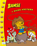 Inbunden Bok: Bamse i vilda västern, Svenska 2014