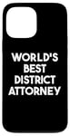 iPhone 13 Pro Max World's Best District Attorney Case