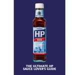 The Heinz HP Sauce Book (inbunden, eng)