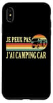 Coque pour iPhone XS Max Je Peux Pas J'ai camping-car camper camp campeur Drôle