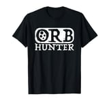 Ghost Hunter | Paranormal Investigator Spirit Hunt UAPs Orbs T-Shirt