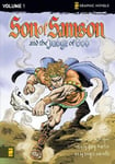 Zondervan Bud Rogers (Series edited by) Son of Samson: v. 1: Judge God (Z Graphic Novels)