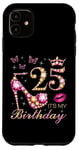 Coque pour iPhone 11 25 C'est mon anniversaire, 25 ans, c'est mon 25e anniversaire