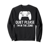 Quiet Please I'm Gaming, Funny Gamer Controller Sweatshirt