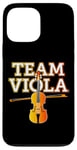 iPhone 13 Pro Max Team Viola for Viola Player or Viola Teacher A Funny Viola Case