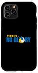 iPhone 11 Pro No Pain No Glory Case