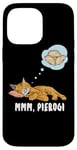 iPhone 14 Pro Max Cat dreaming about Pierogi Polska Polish Food Mmm Pierogi Case