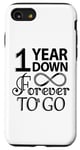 iPhone SE (2020) / 7 / 8 1st Wedding Anniversary Day - 1 Year Down Forever To Go Case