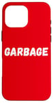 Coque pour iPhone 16 Pro Max Garbage For Trump Team Garbage American Garbage Truck Funny