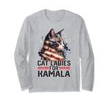 Cat Ladies for Kamala Harris Funny Cat Long Sleeve T-Shirt