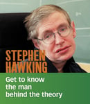 Stephen Hawking  Get to Know the Man Behind the Theory