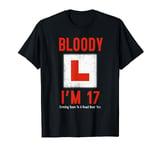 Learner Driver 17th Birthday Im 17 Today Driving Lessons T-Shirt