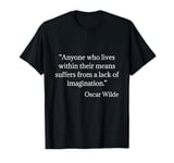 Oscar Wilde Shirt Lock Of Imagination Funny Quote T-Shirt