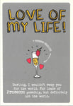 Valentine's Day Card Love Of My Life Prosecco Wouldn't swap For World Funny