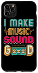 Coque pour iPhone 11 Pro Max I Make Music Sound Good Ingénieur audio Producteur de musique