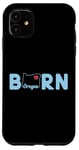 Coque pour iPhone 11 Oregon Born with State of Oregon in the word Born