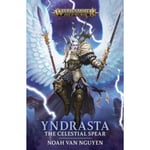 Yndrasta: The Celestial Spear (häftad, eng)