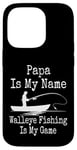 Coque pour iPhone 14 Pro Funny Papa Is My Name Walleye Fishing Is My Game Fish Humour