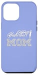 Coque pour iPhone 12 Pro Max Basketball Mom Proud Fan de basket-ball pour femme