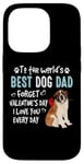 iPhone 14 Pro St Bernard Best Dog Dad Valentines Day Funny Puppy Case