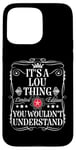 Coque pour iPhone 15 Pro Max Le nom de Lou est un truc que tu ne comprendrais pas