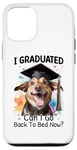 iPhone 12/12 Pro I Graduated Can I Go Back To Bed Now? Case