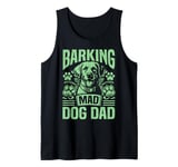 Barking Mad Dog Dad Tank Top