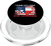 I Stand With Texas Stop the Invasion PopSockets PopGrip for MagSafe